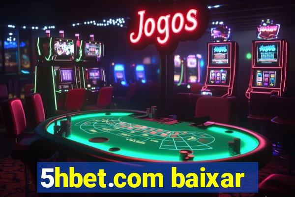 5hbet.com baixar